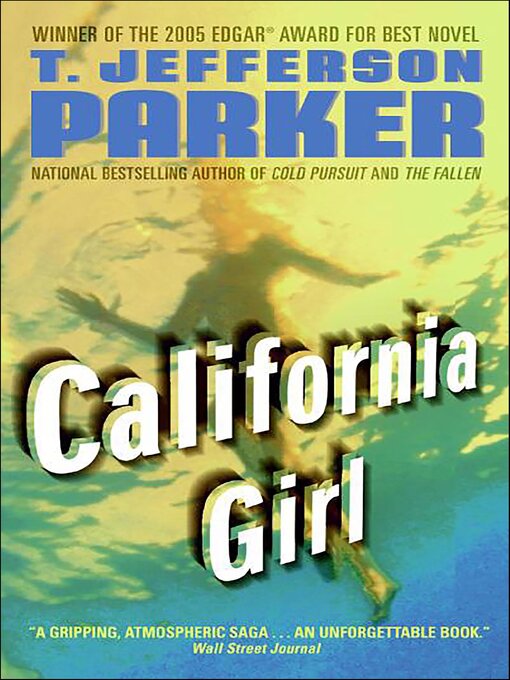 Title details for California Girl by T. Jefferson Parker - Wait list